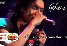 Download Mp3 Setia Band Jangan Pernah Berubah